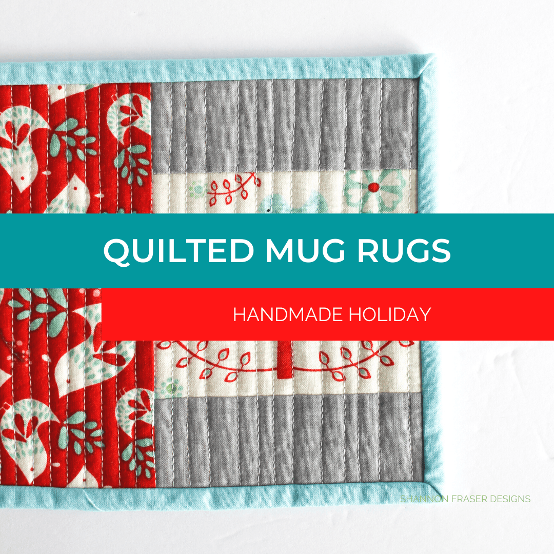 quilted mug rugs make the perfect gift for the holidays #holidays #quilting