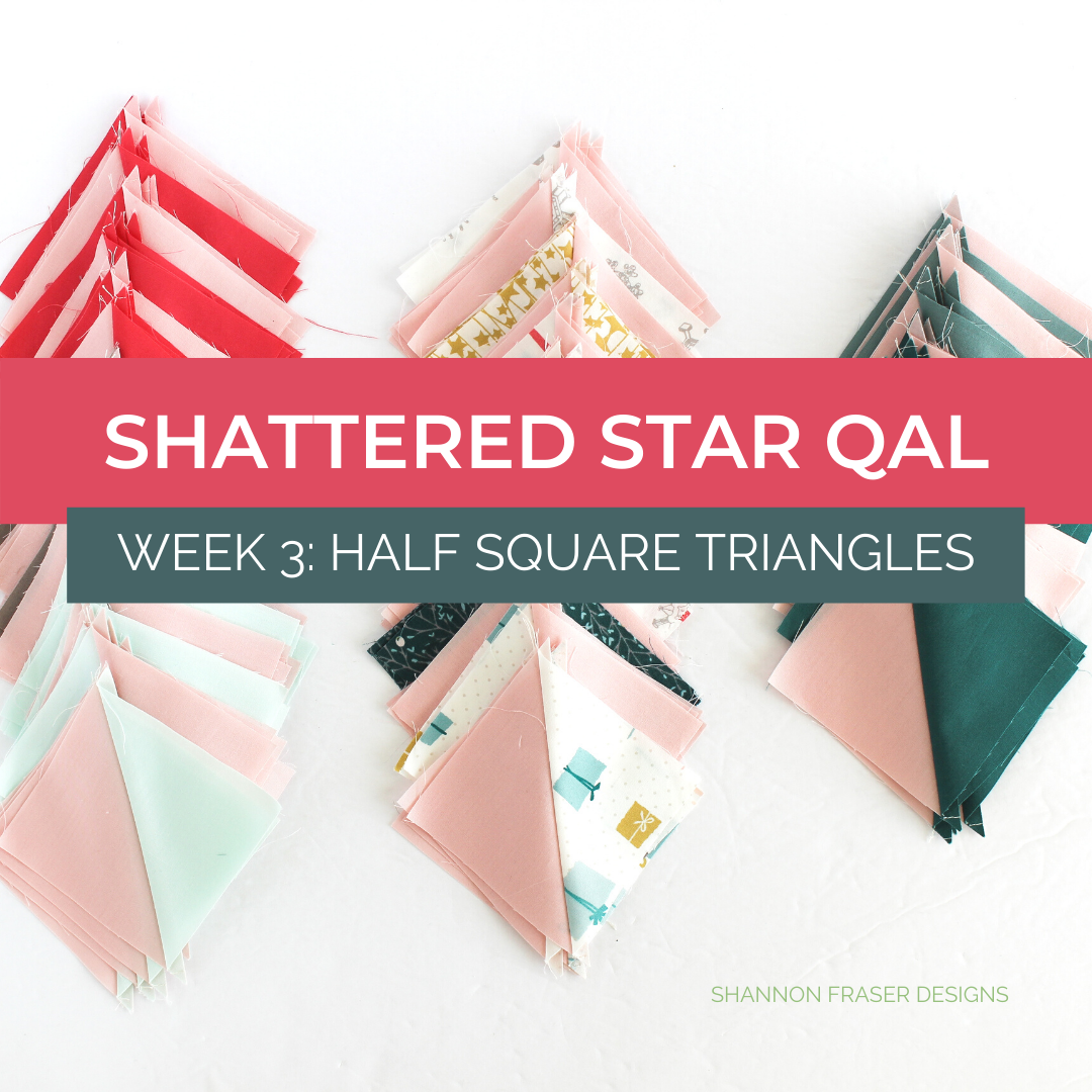 Shattered Star Quilt Along - Week 3: How to make half square triangles using the 8 at a time method | Shannon Fraser Designs #quilttutorial