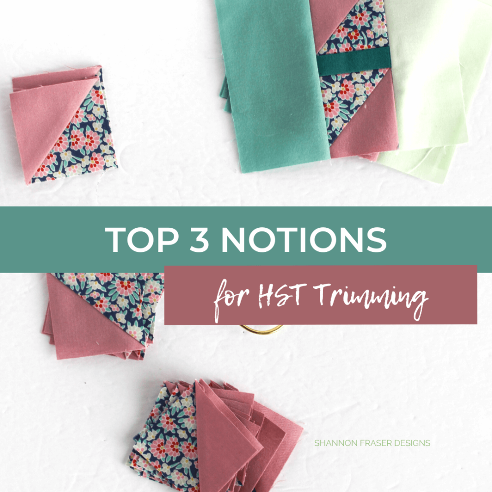 Top 3 Notions for efficient half square triangle trimming by Shannon Fraser Designs #quilttips #notions #quilting
