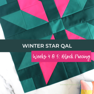 Winter Star Quilt Along Weeks 4 and 5: Piecing Blocks hosted by Shannon Fraser Designs. Now comes the fun when you start seeing your Winter Star quilt blocks coming to life! Read the blog post for all my top piecing tips! #shannonfraserdesigns #winterstarqal