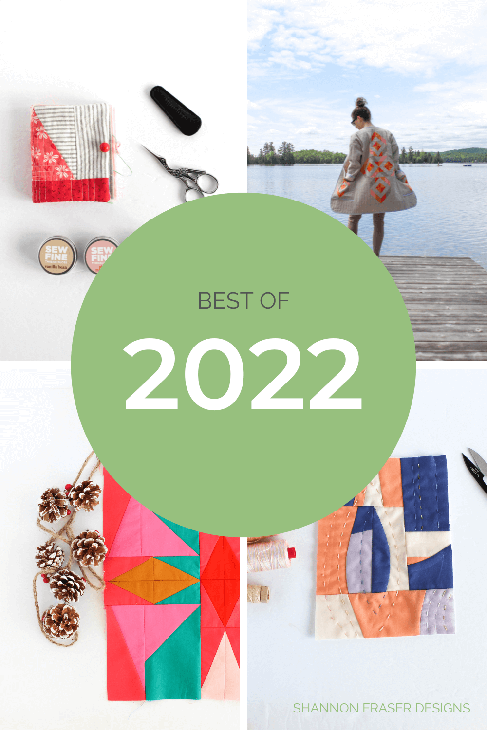 Best of 2022: Your top 10 favourite blog posts by Shannon Fraser Designs: from picking fabric for your quilted coat, to seeing what notions other makers stock in their sewing kit, the Best of 2022 has you covered!  #bestof #quilting