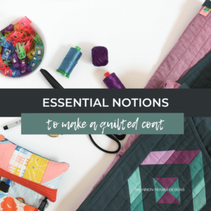 Here are the essential notions and tools I rely on every time I make a quilted coat! See the full list on the blog. #notions #quiltedcoats #sewinggarments #garmentsewing
