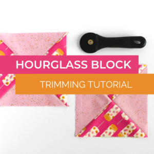 How to trim hourglass quilt blocks in 5 easy steps! See the step-by-step tutorial + video on the blog. I'm using the Pink Lemonade quilt pattern as my example featuring Ruby Star Society Sugar Cone fabrics and Speckled. See more on the blog #quilttutorial #quilting #hourglassblocks