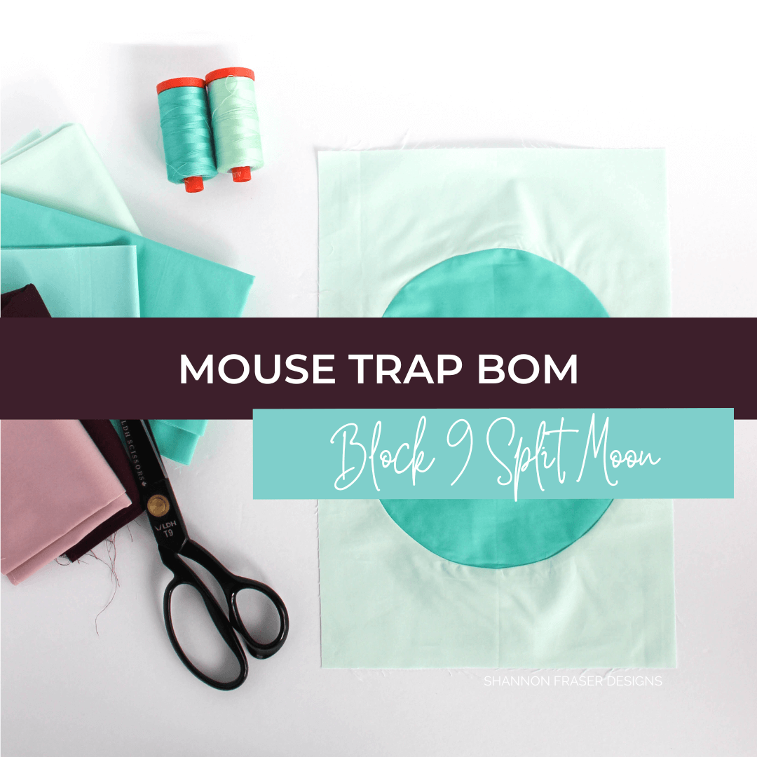 ✨ Discover Block 9 of the Mouse Trap BOM: the Split Moon quilt block! Featuring strip piecing and half-circles, it's a modern challenge for adventurous quilters. #MouseTrapBOM #QuiltBlockOfTheMonth #BOMQuilt #QuiltAlong